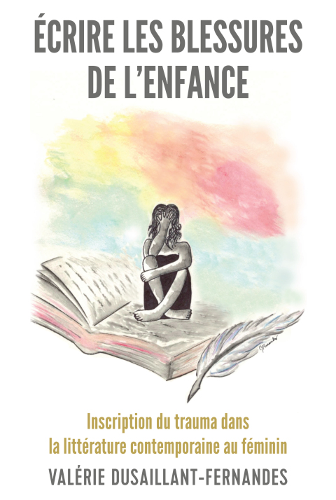 Cover image for book Écrire les blessures de l’enfance