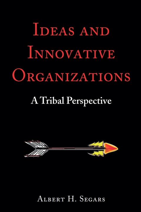Cover image for book Ideas and Innovative Organizations
