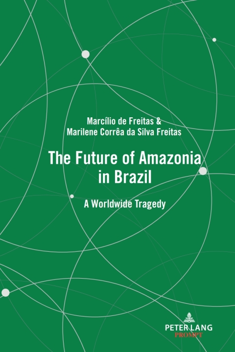 Cover image for book The Future of Amazonia in Brazil