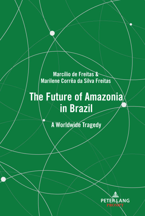 Cover image for book The Future of Amazonia in Brazil