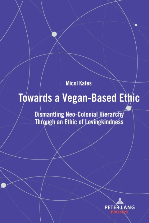 Cover image for book Towards a Vegan-Based Ethic
