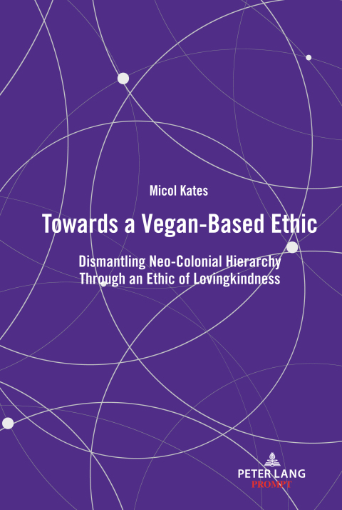 Cover image for book Towards a Vegan-Based Ethic