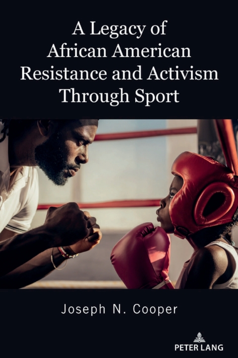 A Legacy of African American Resistance and Activism Through Sport 