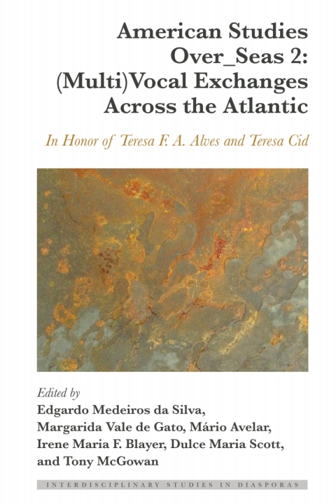 American Studies Over_Seas 2: (Multi)Vocal Exchanges Across the Atlantic 