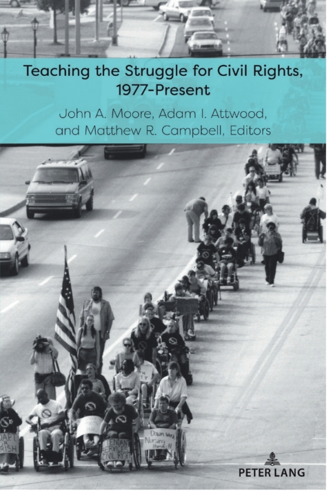 Teaching the Struggle for Civil Rights, 1977-Present 