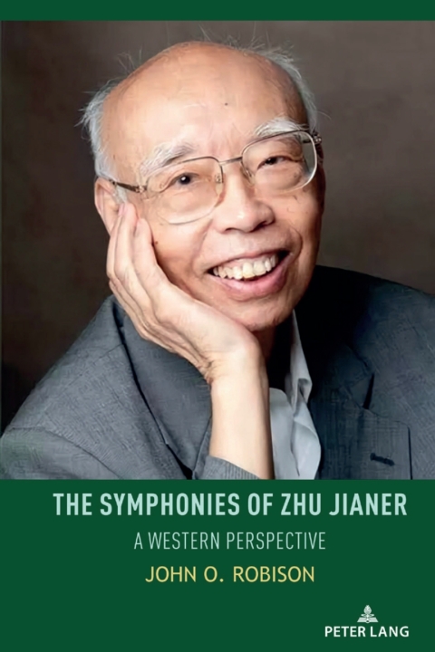 The Symphonies of Zhu Jianer 
