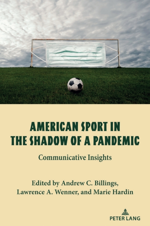 American Sport in the Shadow of a Pandemic 