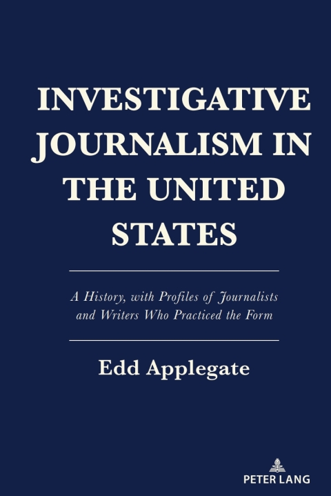 Investigative Journalism in the United States 