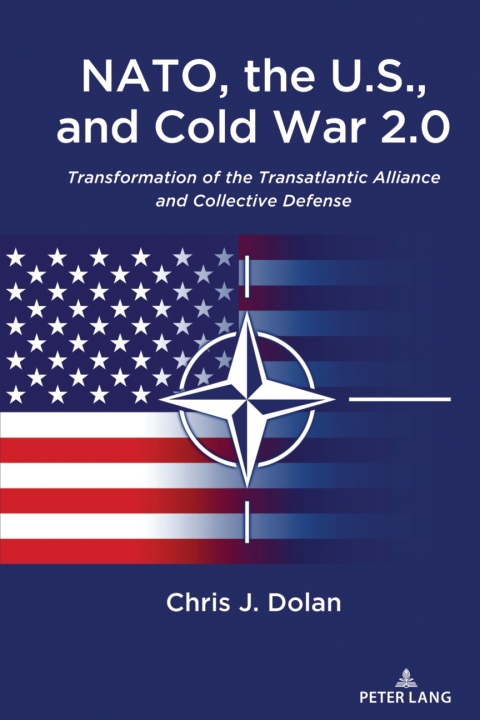 NATO, the U.S., and Cold War 2.0 