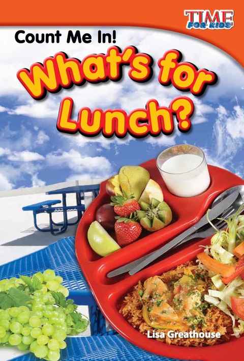 Cover image for book Count Me In! What's for Lunch?