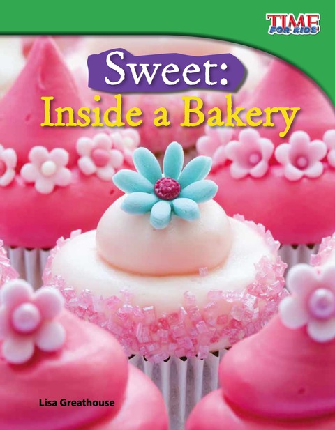 Cover image for book Sweet: Inside a Bakery