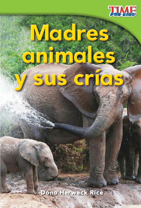 Cover image for book Madres animales y sus crías (Animal Mothers and Babies)