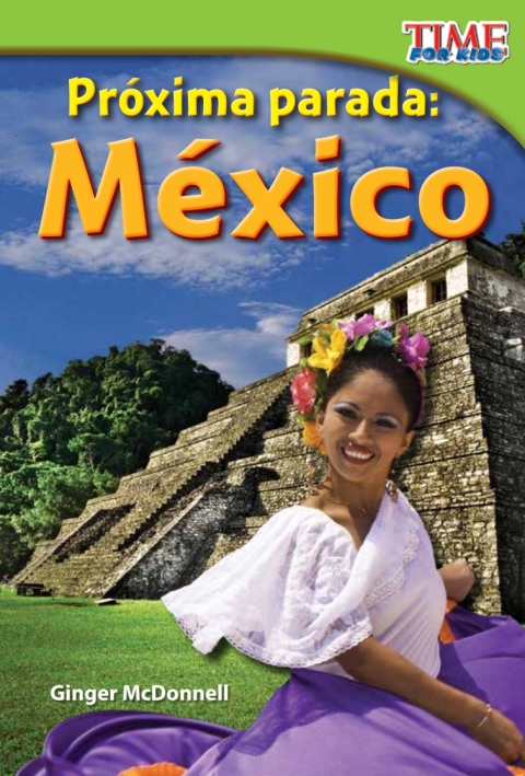 Cover image for book Próxima parada: México (Next Stop: Mexico)