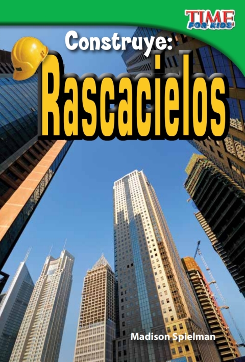 Cover image for book Construye: Rascacielos (Build It: Skyscrapers)