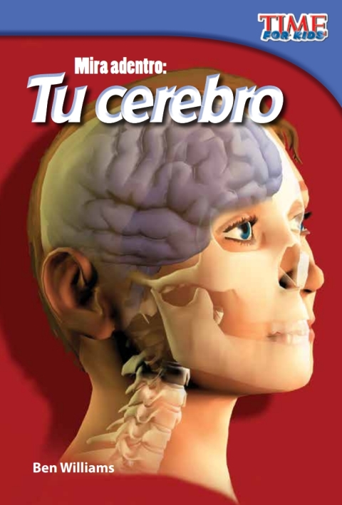 Cover image for book Mira adentro: Tu cerebro (Look Inside: Your Brain)