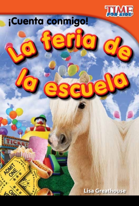 Cover image for book ¡Cuenta conmigo! La feria de la escuela (Count Me In! School Carnival)