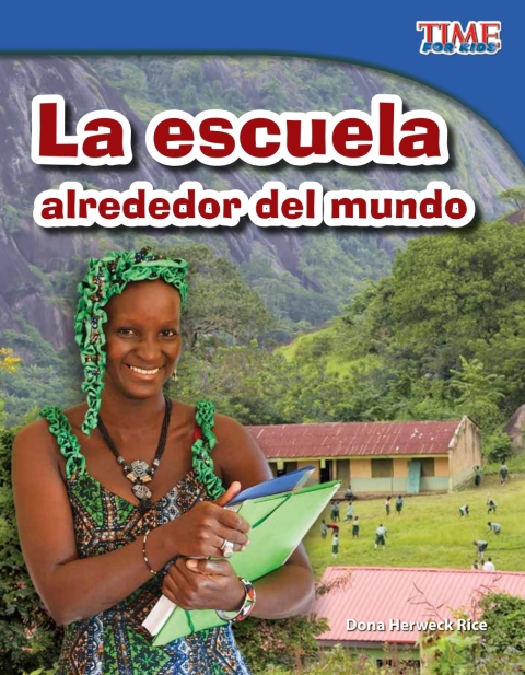 Cover image for book La escuela alrededor del mundo (School Around the World)