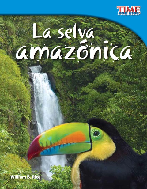 Cover image for book La selva amazónica (Amazon Rainforest)