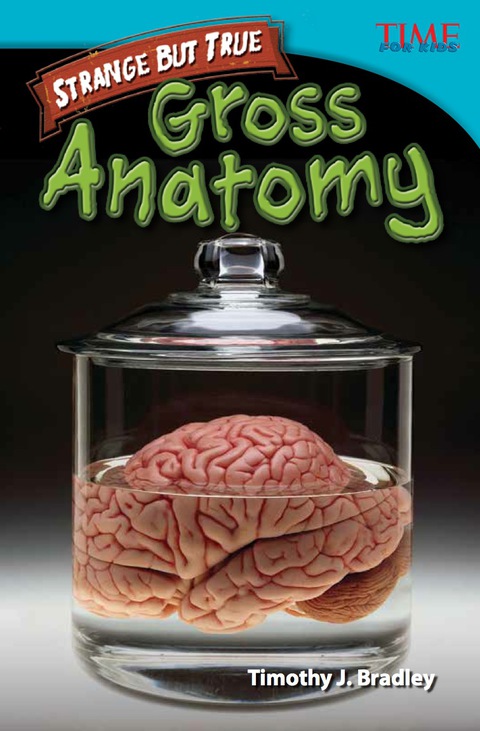 Cover image for book Strange but True: Gross Anatomy