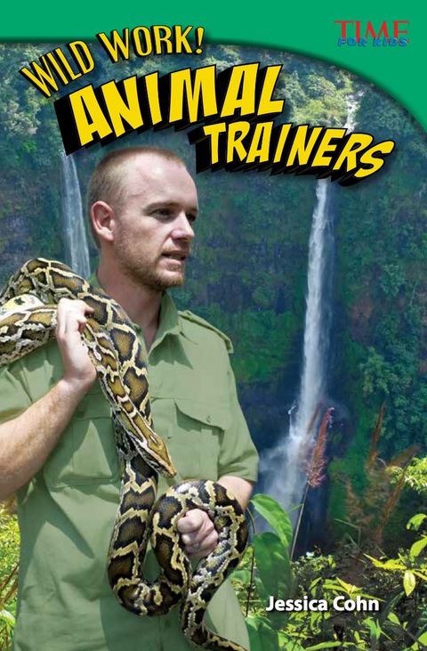 Cover image for book Wild Work! Animal Trainers