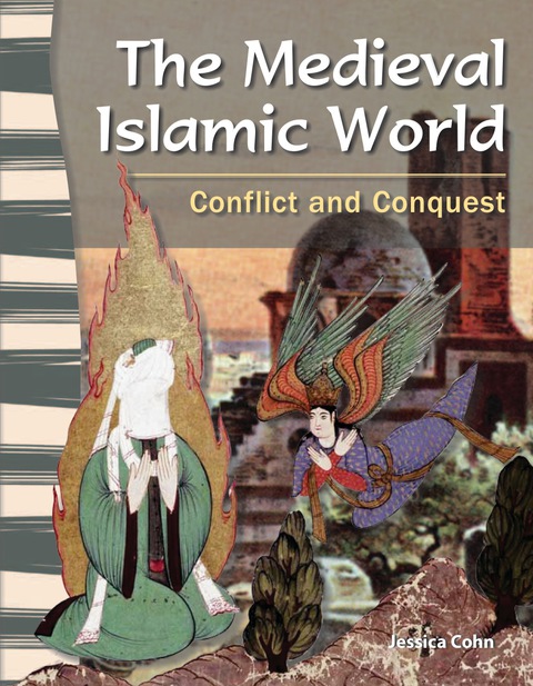Cover image for book The Medieval Islamic World: Conflict and Conquest