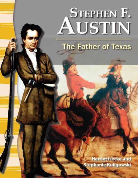 Cover image for book Stephen F. Austin: The Father of Texas