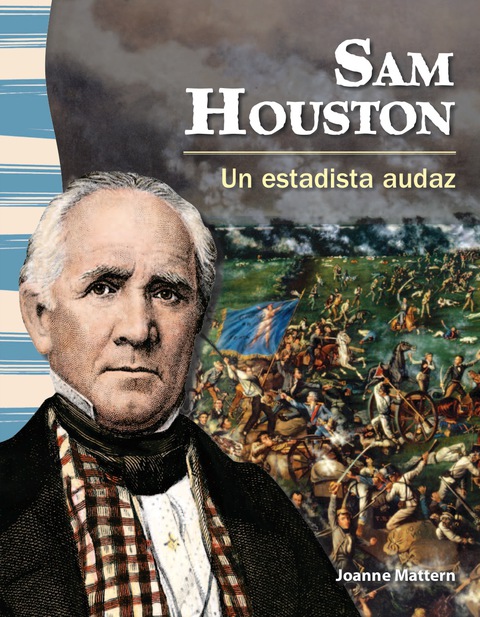 Cover image for book Sam Houston: Un estadista audaz (Sam Houston: A Fearless Statesman)