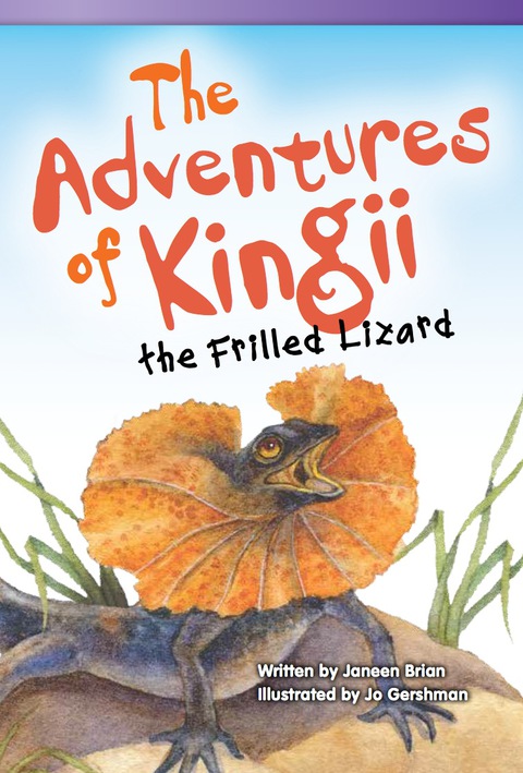 Cover image for book The Adventures of Kingii the Frilled Lizard