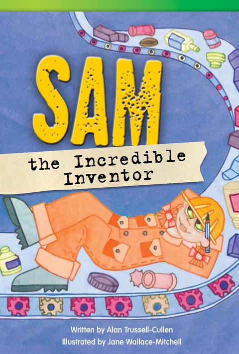 Cover image for book Sam the Incredible Inventor