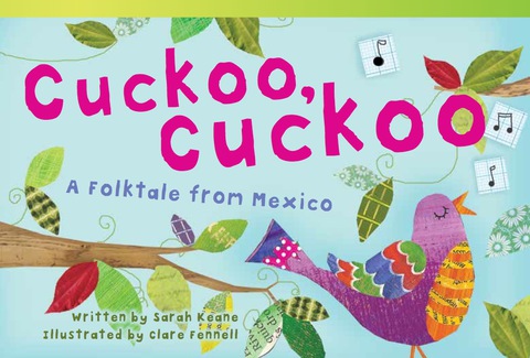 Cover image for book Cuckoo, Cuckoo: A Folktale from Mexico