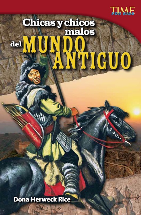 Cover image for book Chicas y chicos malos del mundo antiguo (Bad Guys and Gals of the Ancient World)