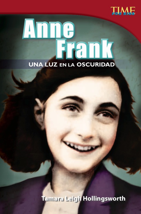 Cover image for book Anne Frank: Una luz en la oscuridad (Anne Frank: A Light in the Dark)