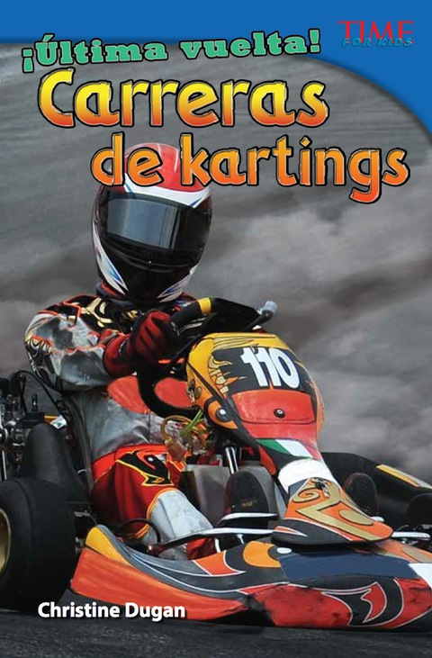 Cover image for book ¡Última vuelta!  Carreras de kartings (Final Lap!  Go-Kart Racing)