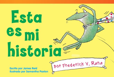 Cover image for book Esta es mi historia por Frederick V. Rana (This Is My Story by Frederick G. Frog)