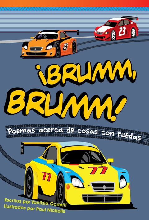 Cover image for book ¡Brumm, brumm! Poemas acerca de cosas con ruedas (Vroom, Vroom! Poems About Things with Wh