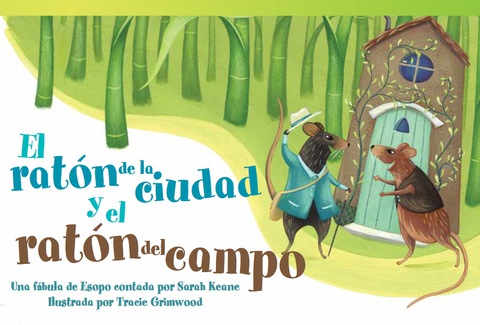 Cover image for book El ratón de la ciudad y el ratón del campo (The Town Mouse and the Country Mouse)