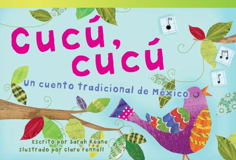 Cover image for book Cucú, cucú: Un cuento tradicional de México (Cuckoo, Cuckoo: A Folktale from Mexico)