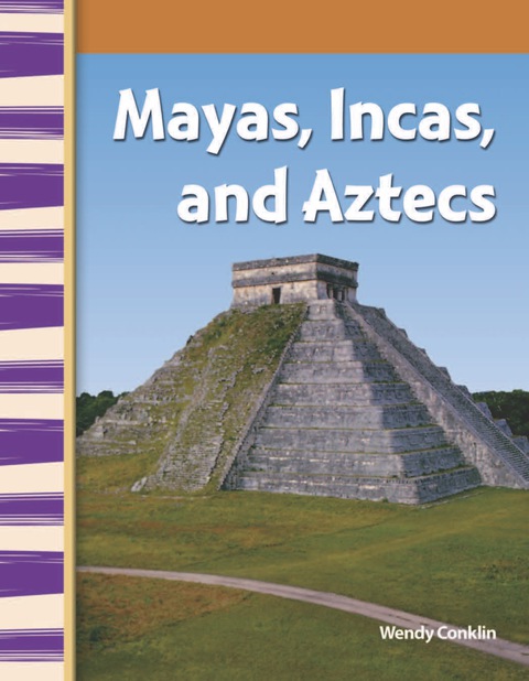 Cover image for book Mayas, Incas, and Aztecs