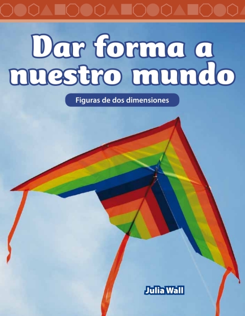 Cover image for book Dar forma a nuestro mundo (Shaping Our World)