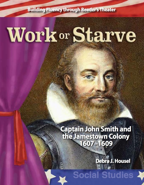 Cover image for book Work or Starve: Caption John Smith and the Jamestown Colony ebook
