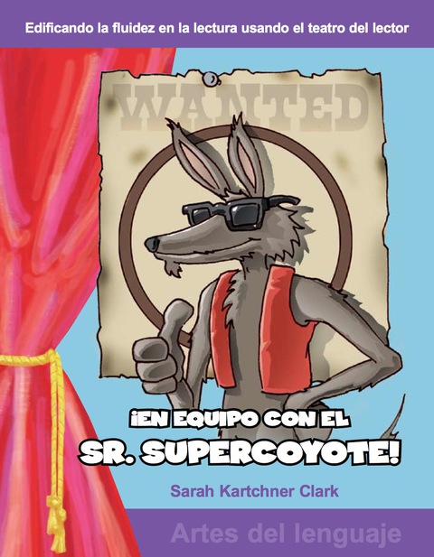 Cover image for book ¡En equipo con el Sr. Supercoyote! (Teaming with Mr. Cool!)