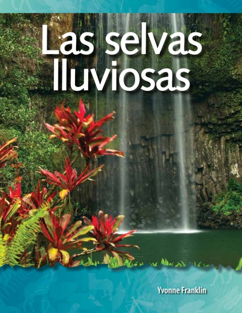 Cover image for book Las selvas lluviosas (Rainforests)