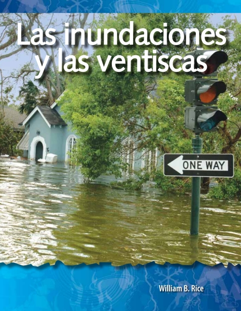 Cover image for book Las inundaciones y las ventiscas (Floods and Blizzards)