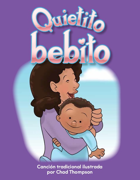 Cover image for book Quietito bebito (Hush, Little Baby)