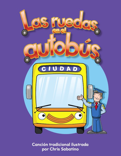 Cover image for book Las ruedas en el autobús (The Wheels on the Bus)