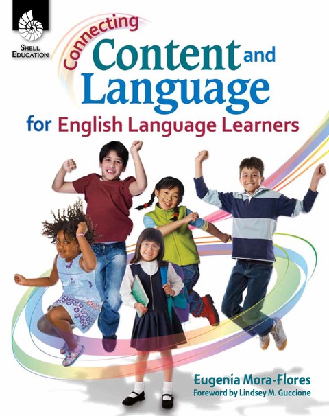 Cover image for book Connecting Content and Language for English Language Learners