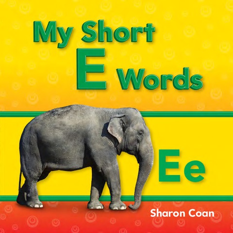 Cover image for book My Short E Words