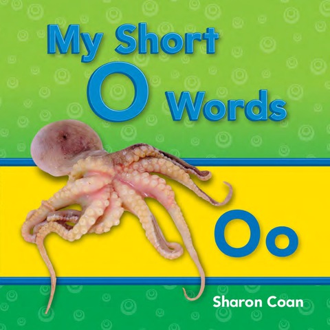Cover image for book My Short O Words