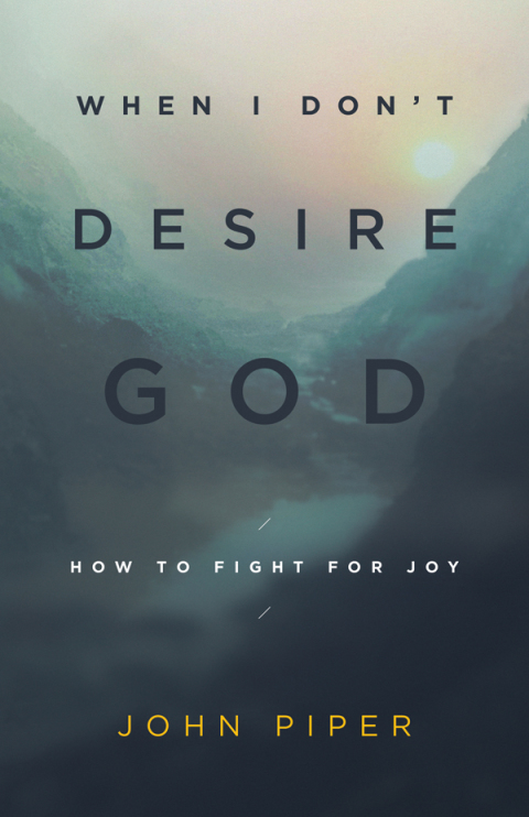 Cover image for book When I Don't Desire God