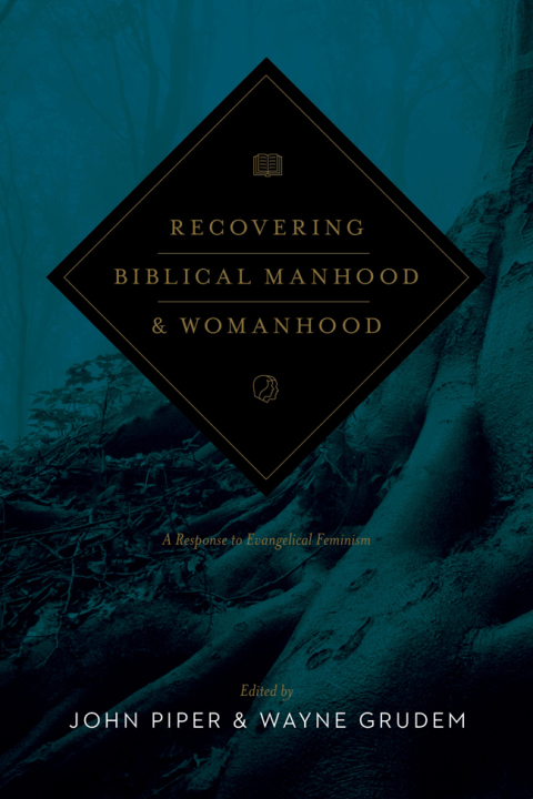 Cover image for book Recovering Biblical Manhood and Womanhood